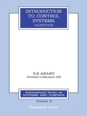 Introduction To Control Systems By D K Anand Overdrive Ebooks